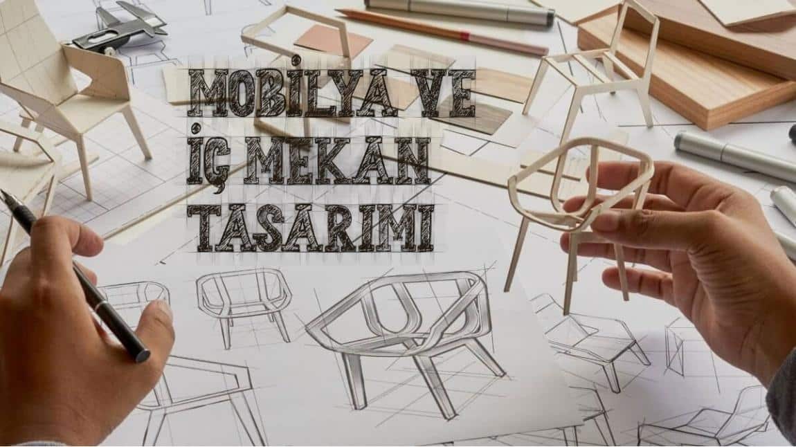 Mobilya ve İç Mekân Tasarımı